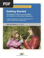 Getting Started - Developing Critical Learning Skills For Children On The Autism Spectrum - A Step-by-Step Guide To Further The Development of Children With Minimal Language Skills