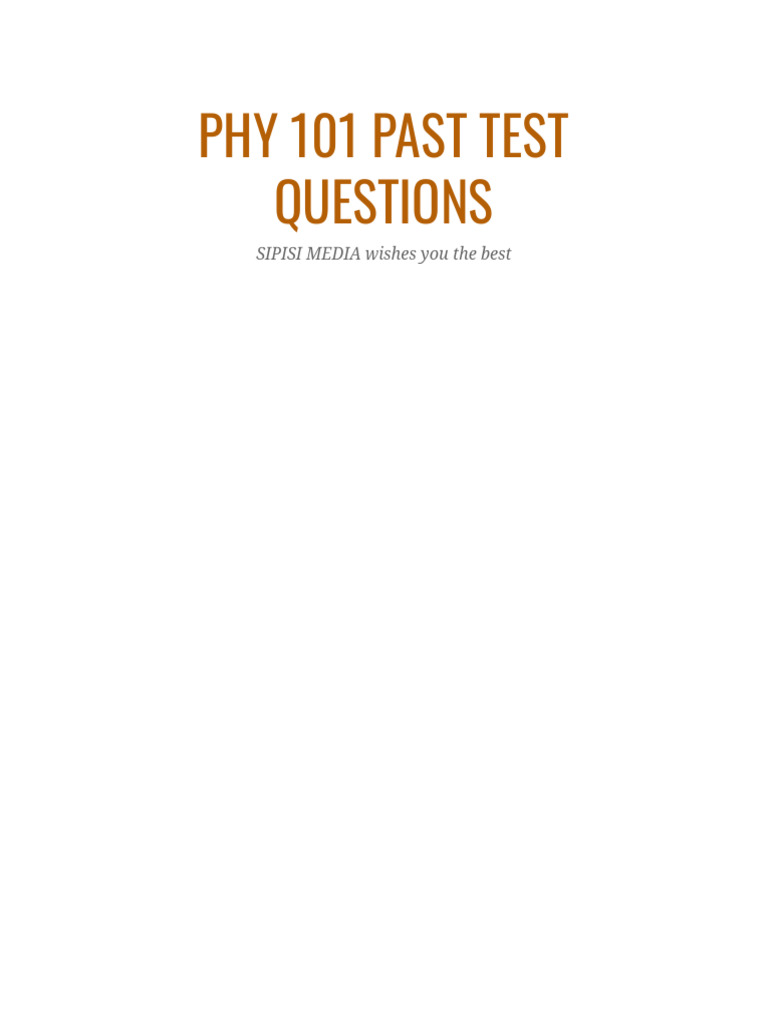 PHY 101 Test PQ | PDF