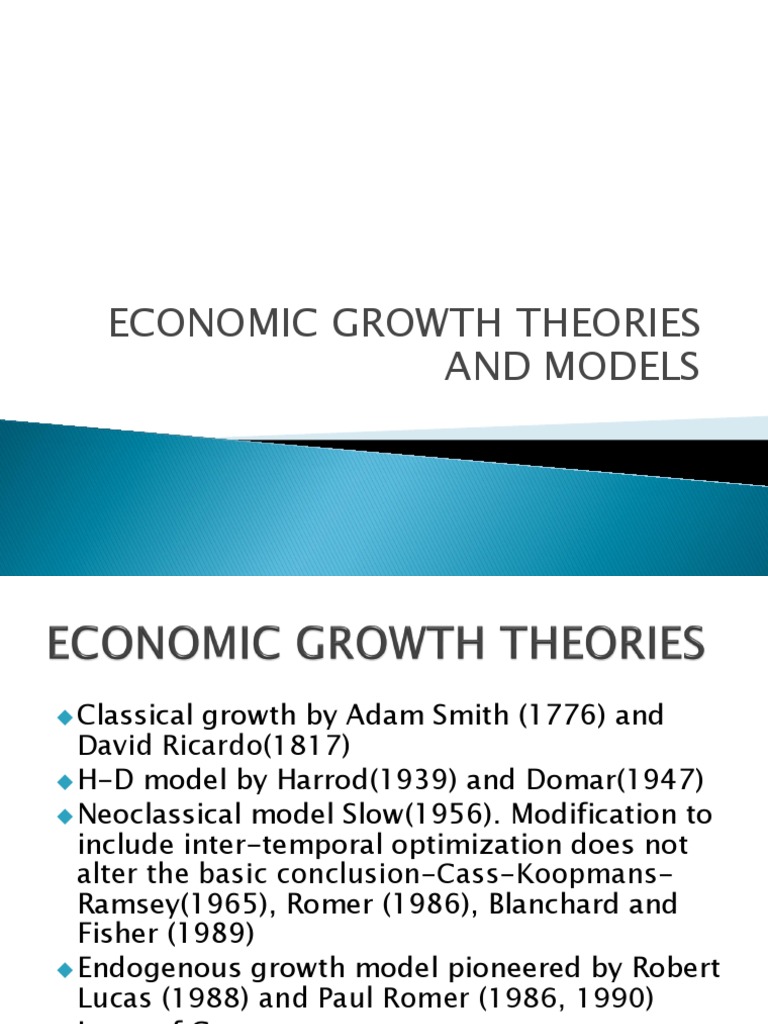 Economic Growth Theories Economic Growth Classical Economics