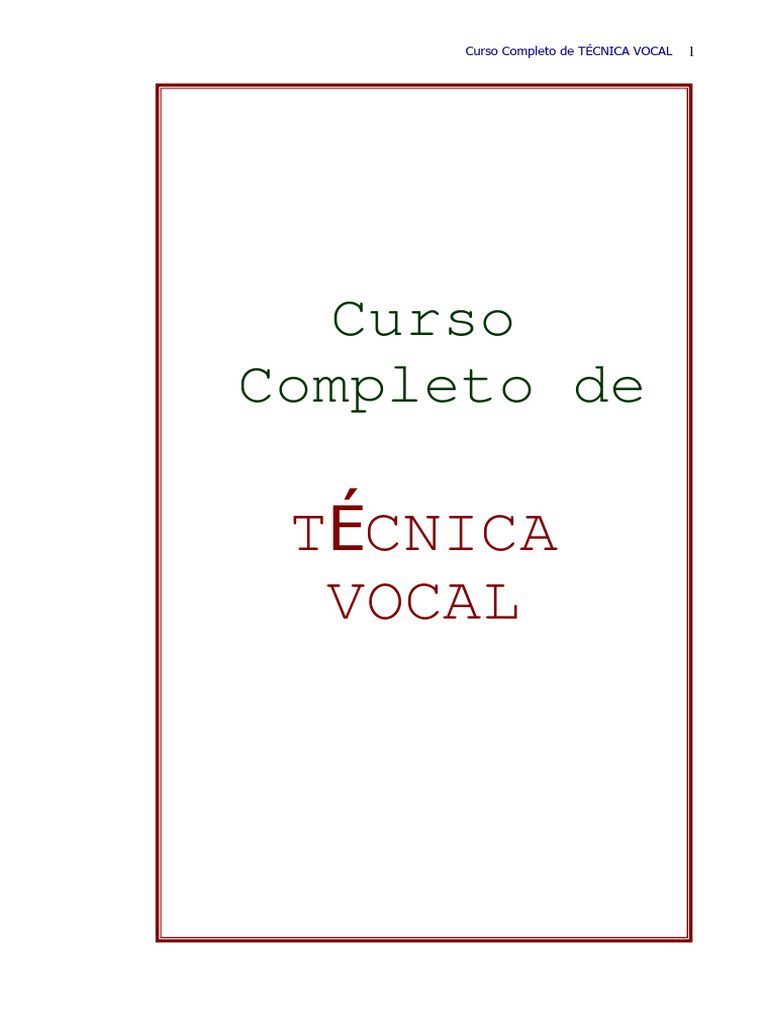 Curso Completo de Tecnica Vocal | PDF