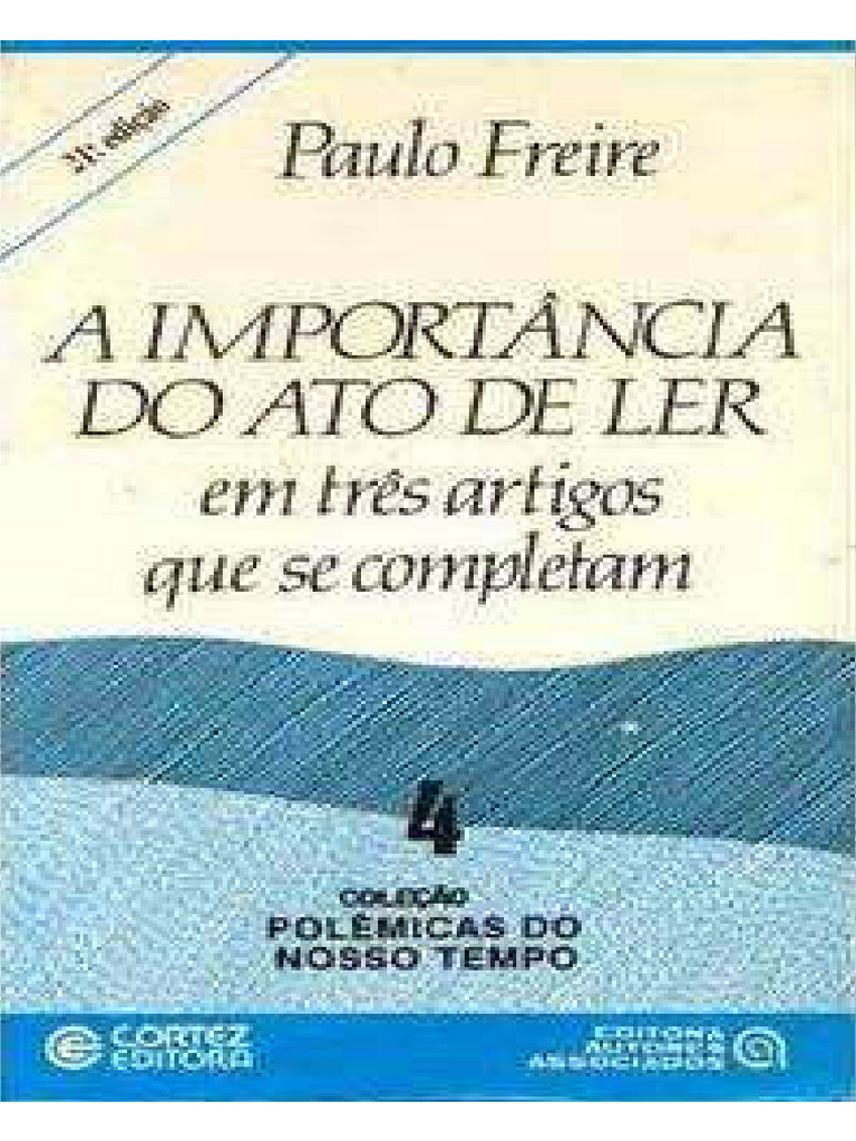 FREIRE, Paulo - A Importância Do Ato de Ler | PDF