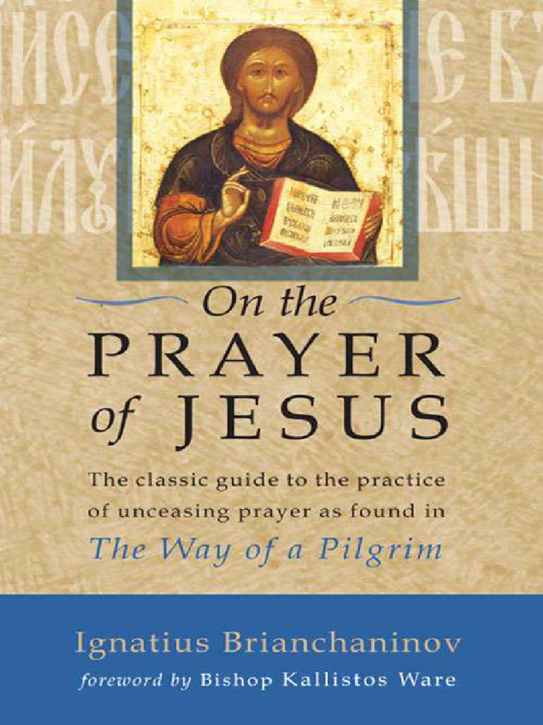 On The Prayer of Jesus - Ignatius Brianchaninov | PDF