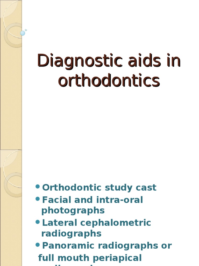 Diagnostic Aids in Orthodontics Full[1] Dental Anatomy Dentistry