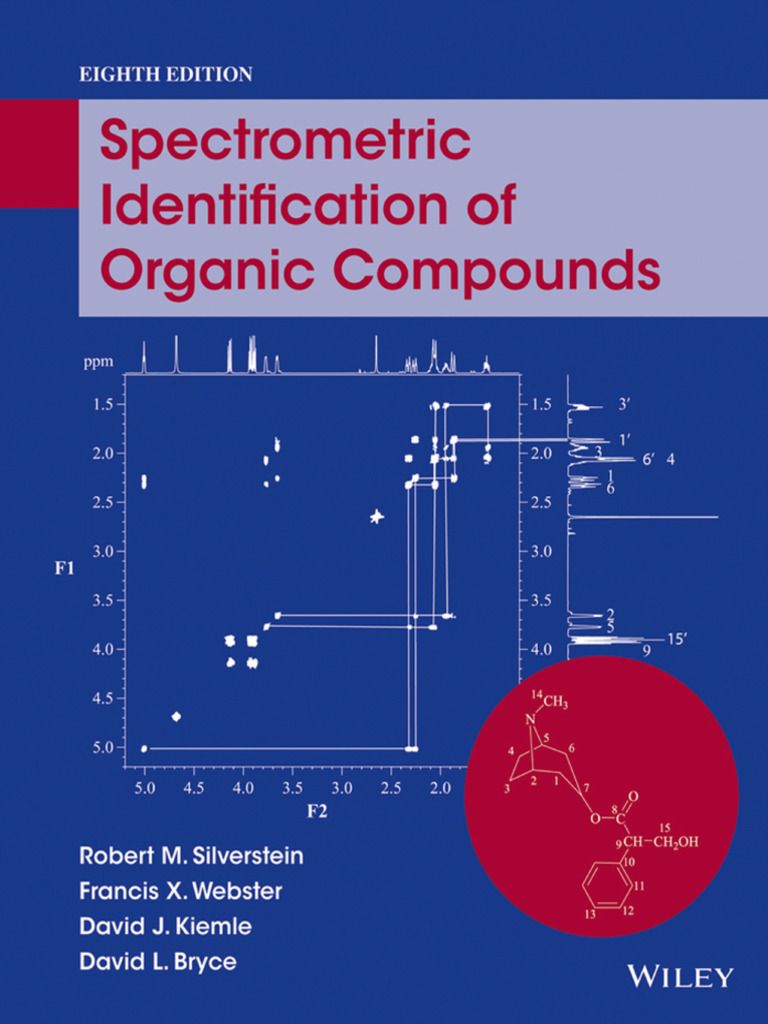 Spectrometric Identification of Organic Compounds 8e by Robert M ...