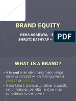 Brand Equity: Neha Agarwal - 54 Shruti Kashyap - 80