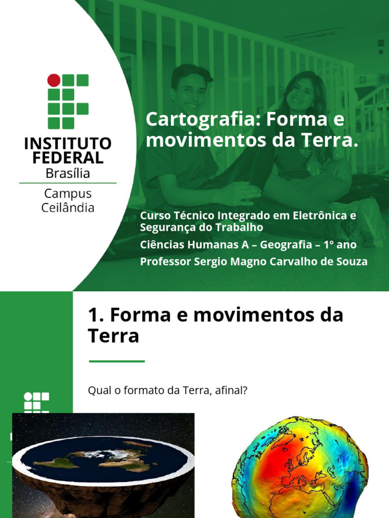 Geografia - Ciências Humanas A - 1º Ano - 1º Bimestre - 03 Forma e ...
