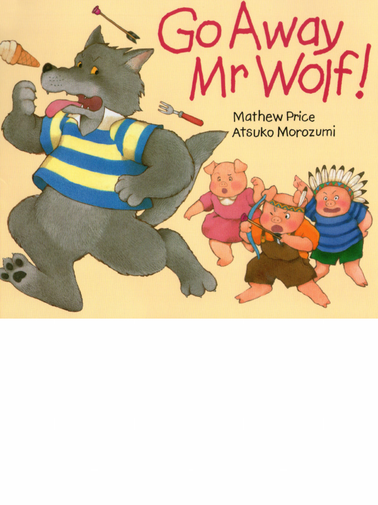 11 Go Away MR Wolf | PDF