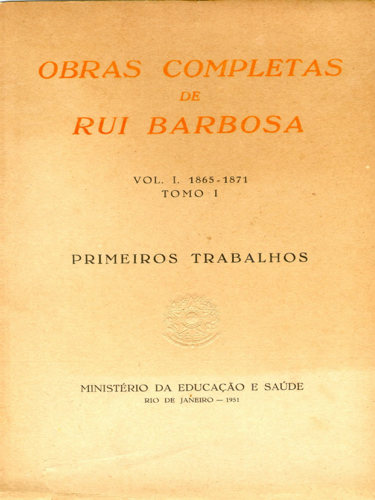Rui Barbosa Vol1 Tomoi 1865-71 | PDF