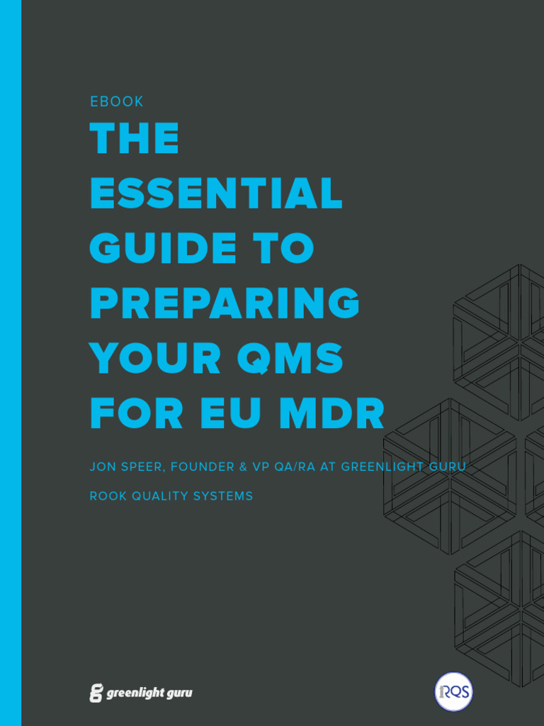Essential Guide To Preparing Your QMS For EU MDR - GG | PDF