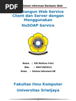 Download Membangun Web Service Client Dan Server Dengan Menggunakan Siti Melissa Futri_09071003012 by Jayen Kecil SN76597154 doc pdf