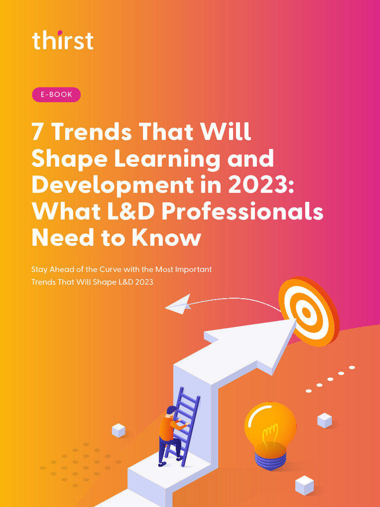 Ebook 7 Trends That Will Shape Learning and Development in 2023 | PDF ...