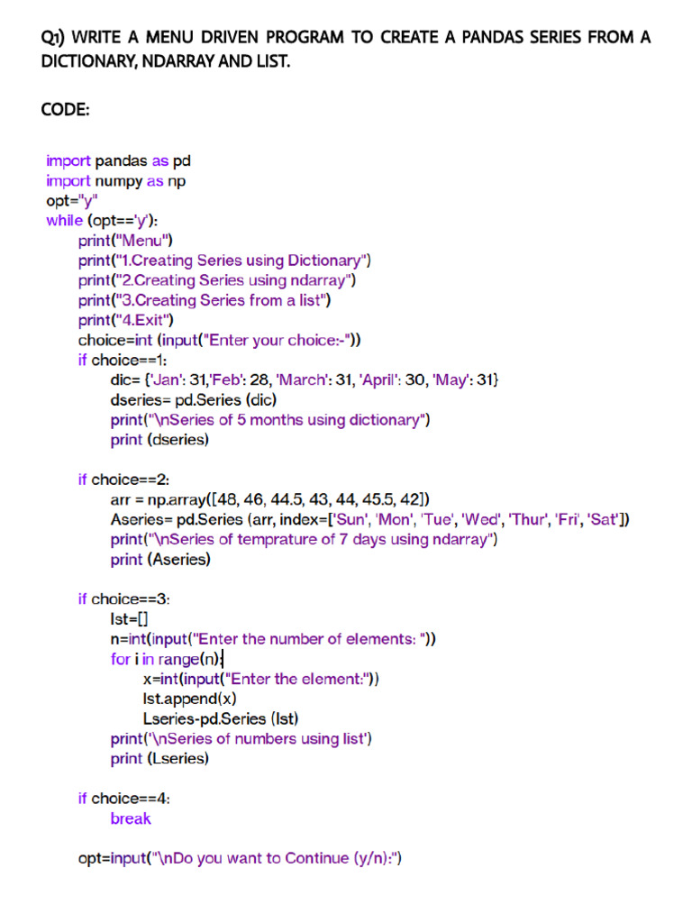 Q1) Write A Menu Driven Program To Create A Pandas Series From A ...