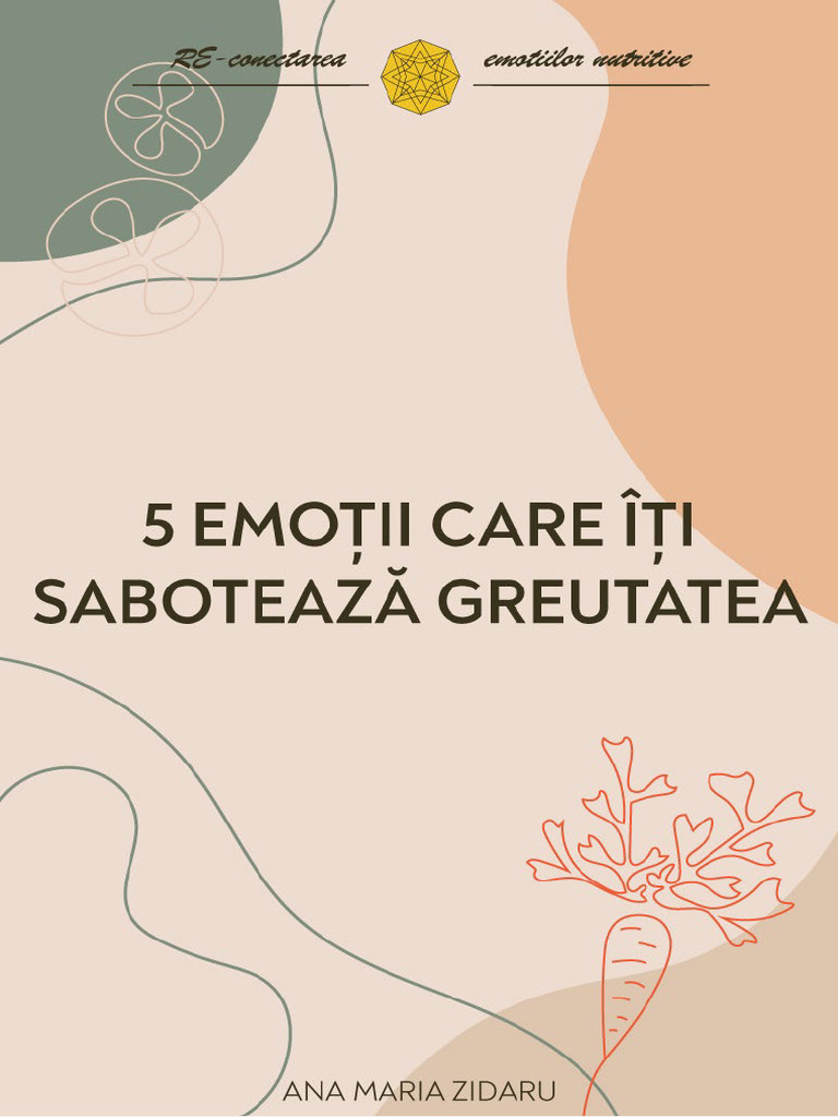 5 Emotii Care Iti Saboteaza Greutatea | PDF