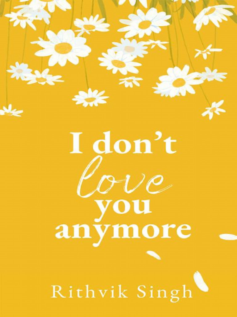 I Dont Love You Anymore PDF