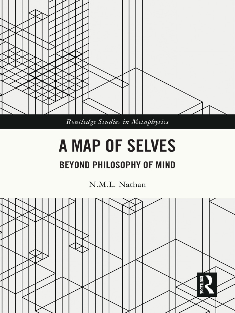 N M L Nathan A Map of Selves Beyond Philosophy of Mind | PDF