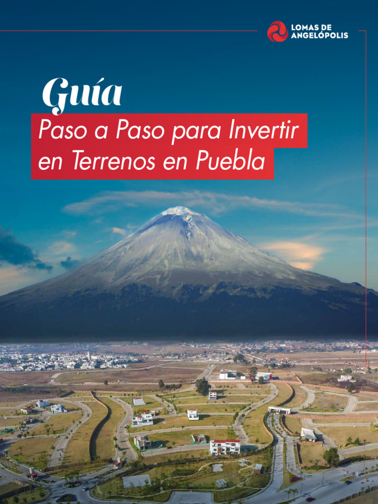 Guía Paso A Paso para Invertir en Terrenos en Puebla | PDF