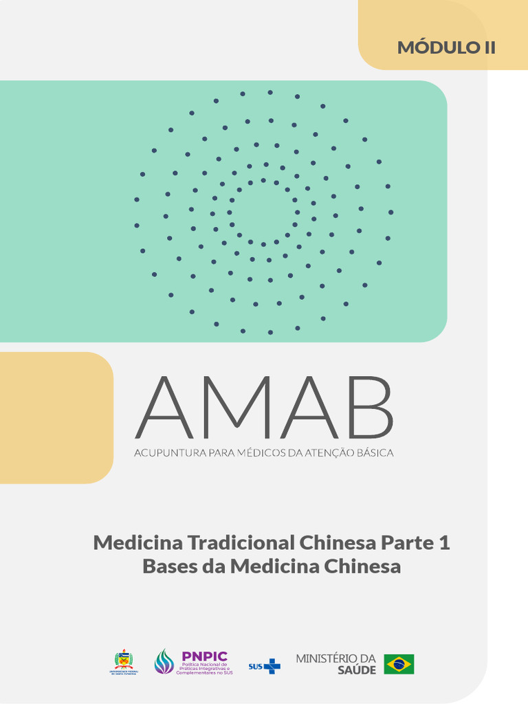 APOSTILA AMAB MOD II - MTC (Parte 1) Bases Da Medicina Chinesa | PDF