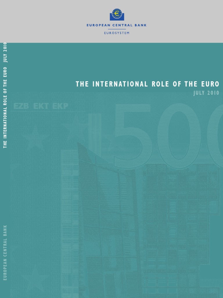 Euro International Role 201007 en Ecb 2010 | PDF | Euro | Foreign ...