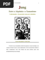 Carl Gustav Jung - Entre a Alquimia e o Xamanismo