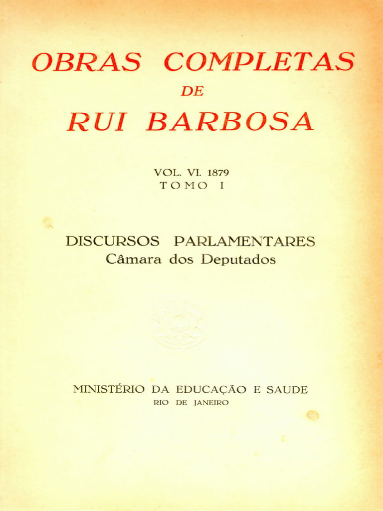 Rui Barbosa Vol6 Tomoi 1879 | PDF