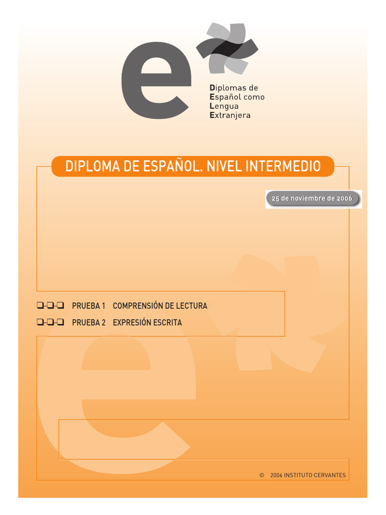 Diploma De Espa ol Nivel Intermedio Prueba 1 Comprensi n De Lectura 