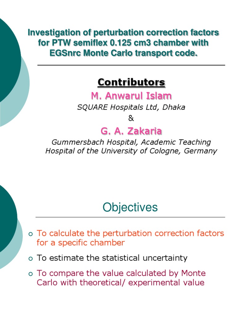 Perturbation Correction Factor Calculation With Monte Carlo EGSnrc Code ...