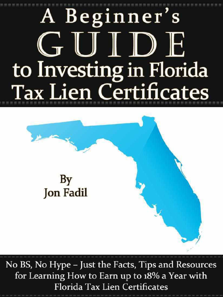 Beginner's Guide to Florida Tax Liens | PDF | Auction | Foreclosure