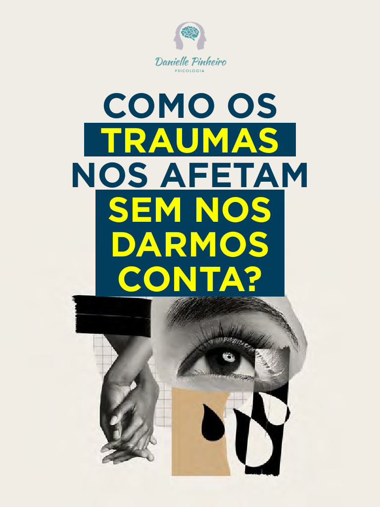 Como Os Traumas Nos Afetam | PDF