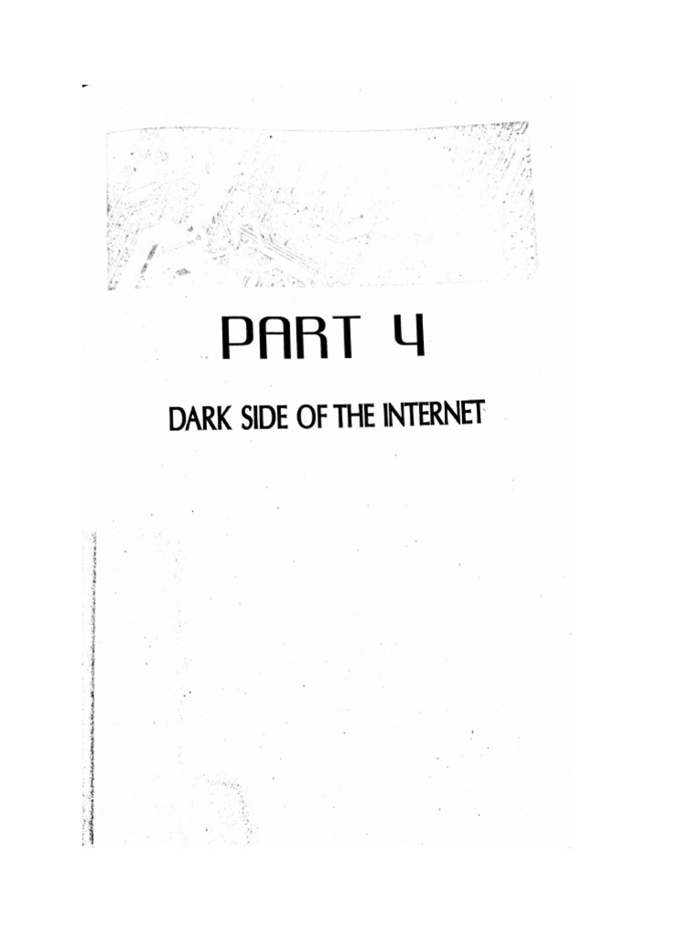 Part 4 - Dark Side of The Internet | PDF