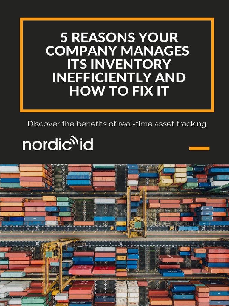 5 Reasons Your Company Manages Its Inventory Inefficiently and How To ...