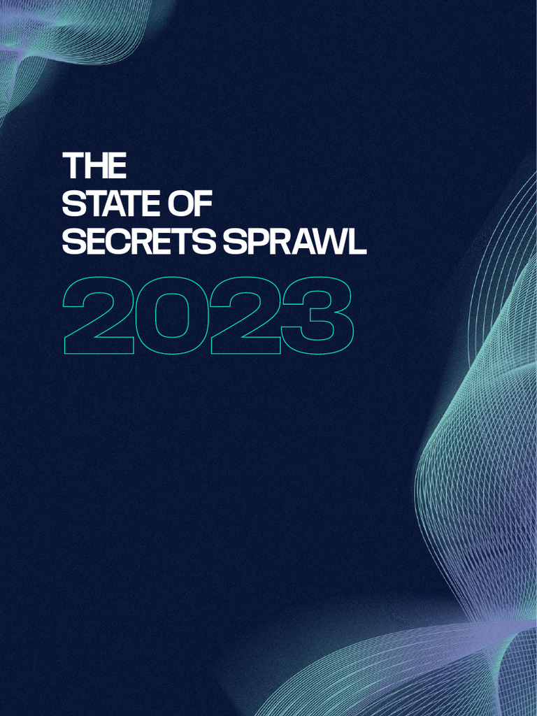Gitguardian State Of Secrets Sprawl 2023 Pdf