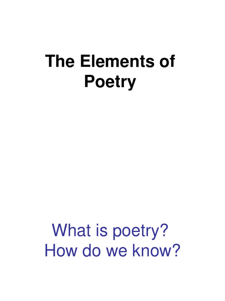 ENG181 - The Elements of Poetry | PDF | Metre (Poetry) | Poetry