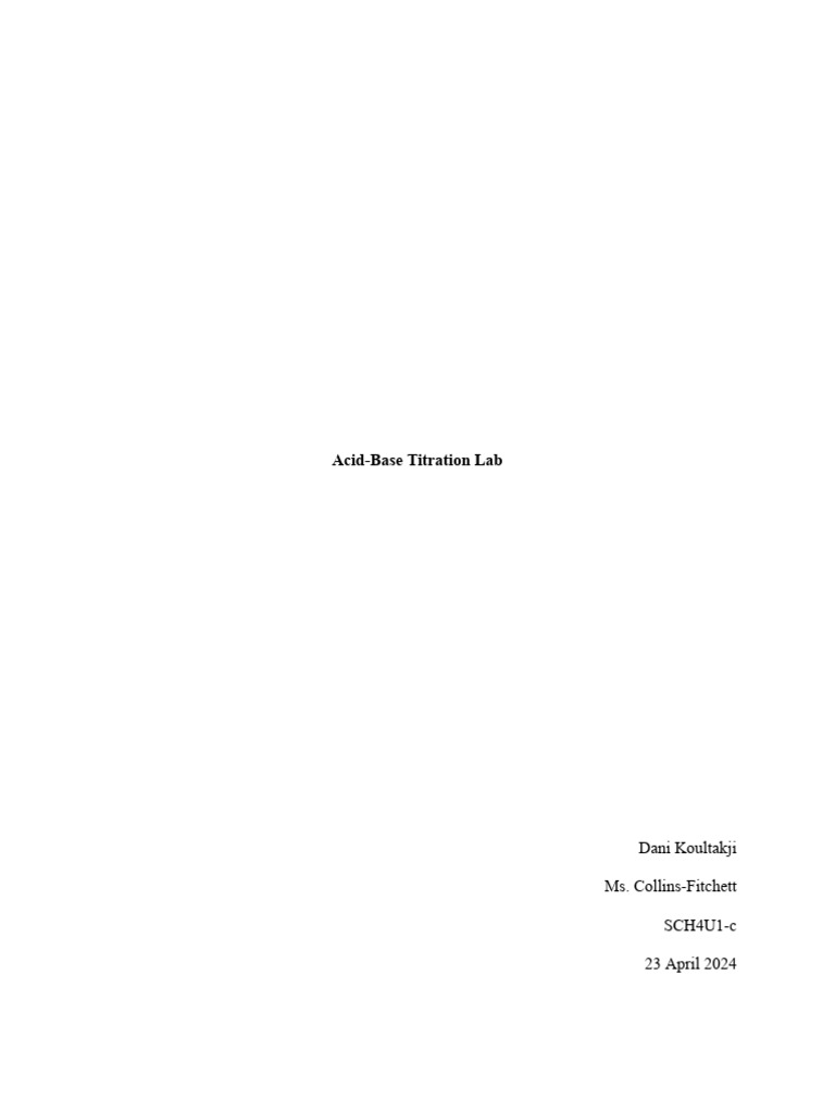Acid-Base Titration Lab - Dani Koultakji | PDF