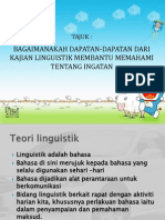 Bagaimanakah Dapatan-Dapatan Dari Kajian Linguistik Membantu Memahami Tentang Ingatan