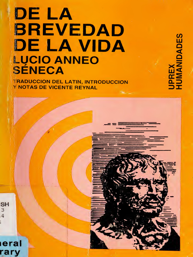 SENECA, de La Brevedad de La Vida | PDF