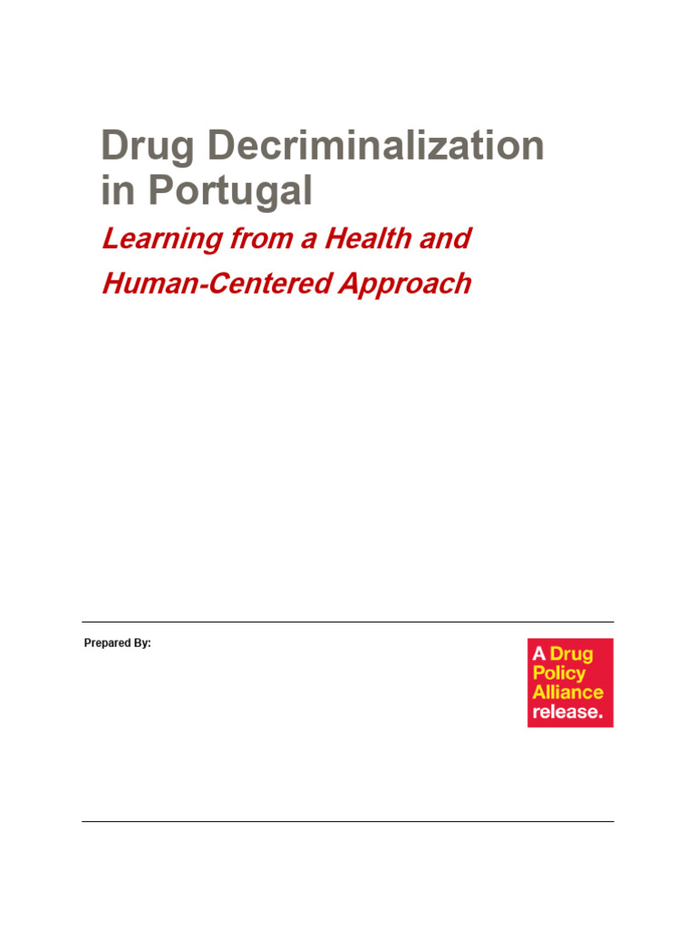 Dpa Drug Decriminalization Portugal Health Human Centered Approach - 0 ...