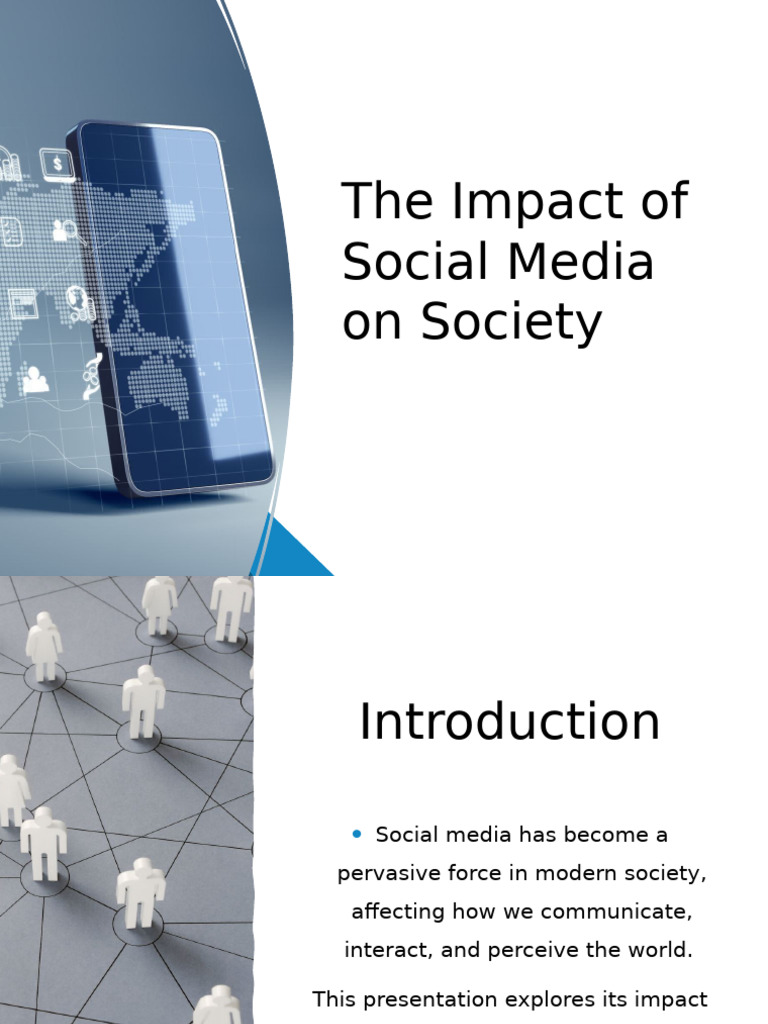 Impact of Social Media On Society Presentation | PDF