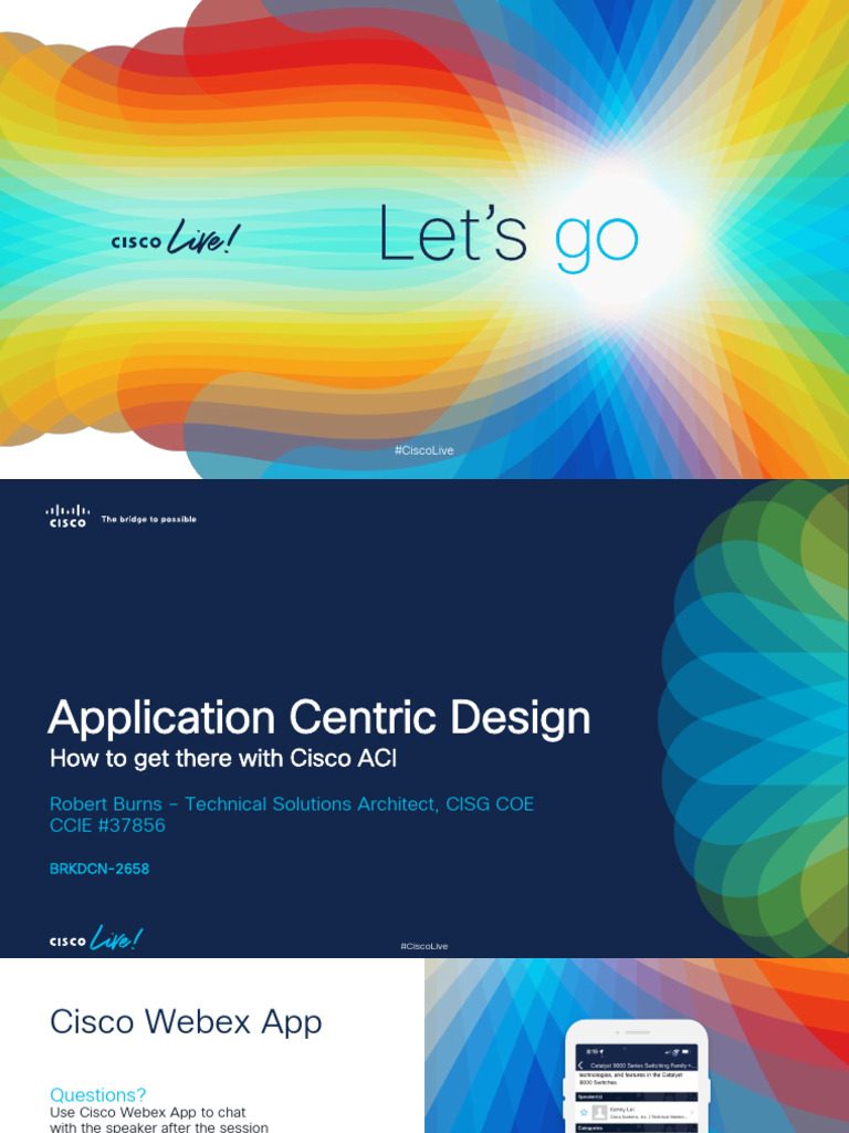 BRKDCN-2658 Application Centric Design How To Get There With Cisco ACI ...