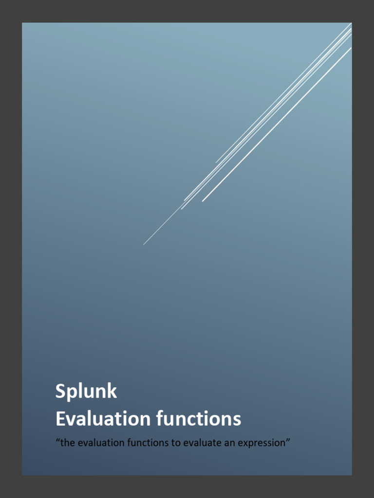 Splunk Evaluation Functions | PDF
