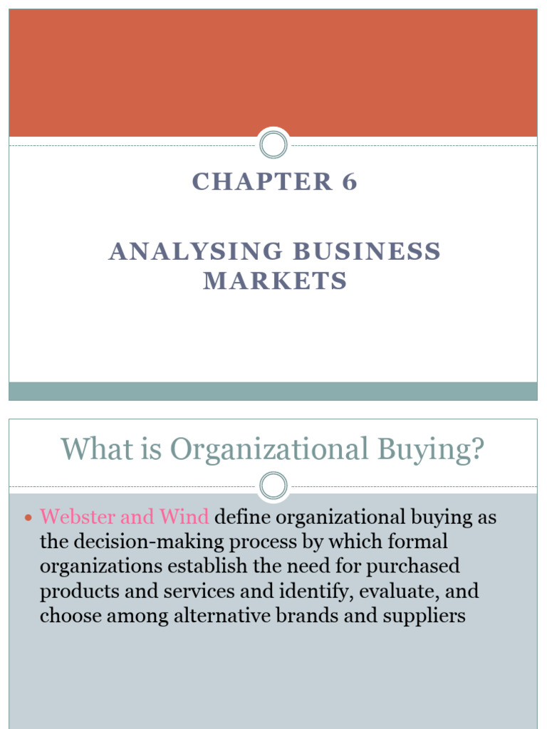 CHAPTER 6 - Business Markets | PDF | Sales | Procurement