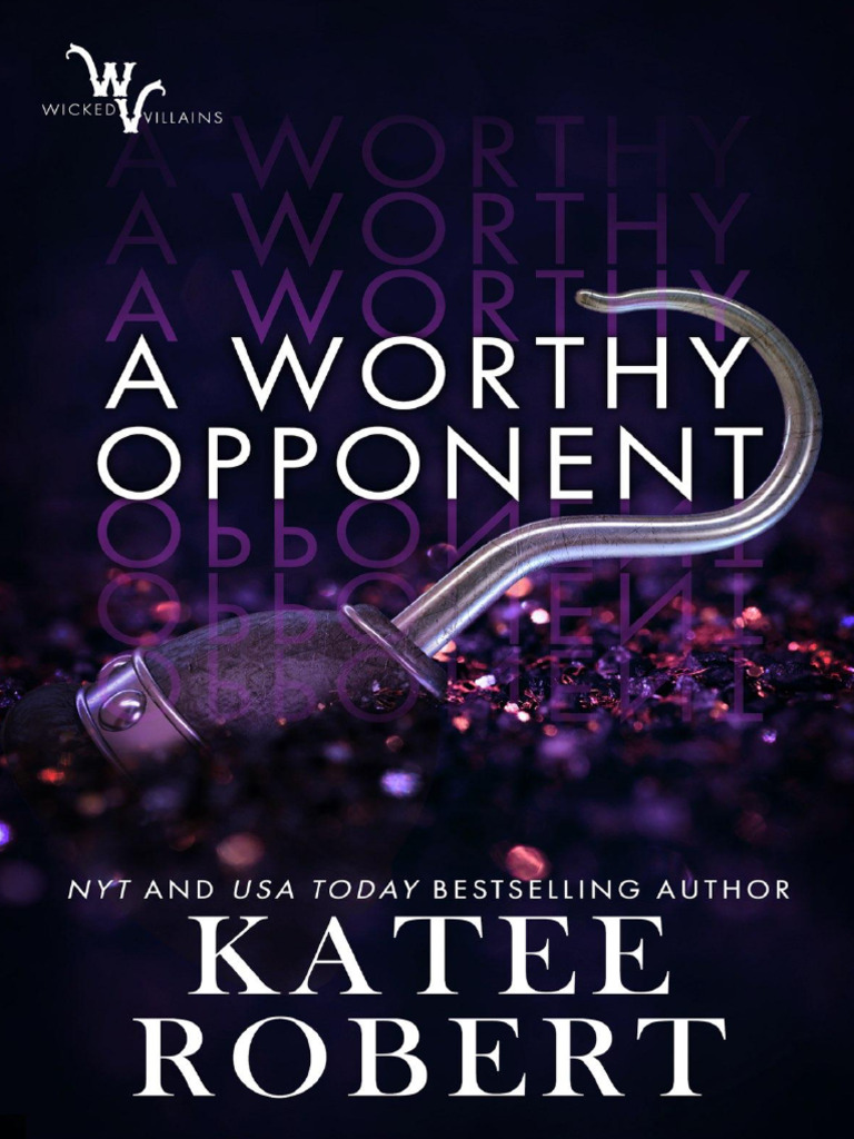 A Worthy Opponent - Katee Robert | PDF