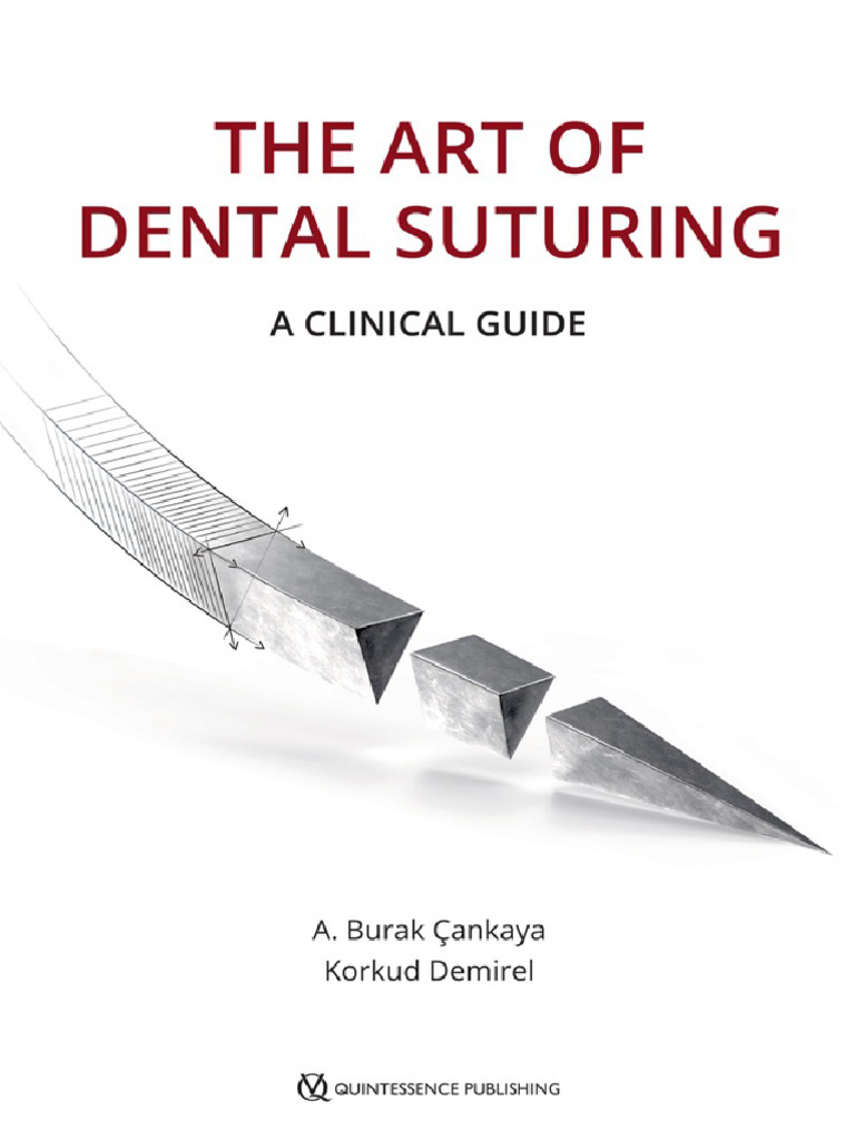 The Art of Dental Suturing | PDF