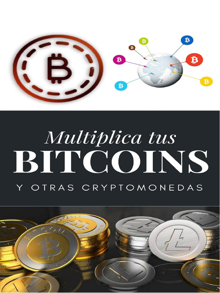 Multiplica Tus Bitcoins y Otras Cryptomonedas | PDF