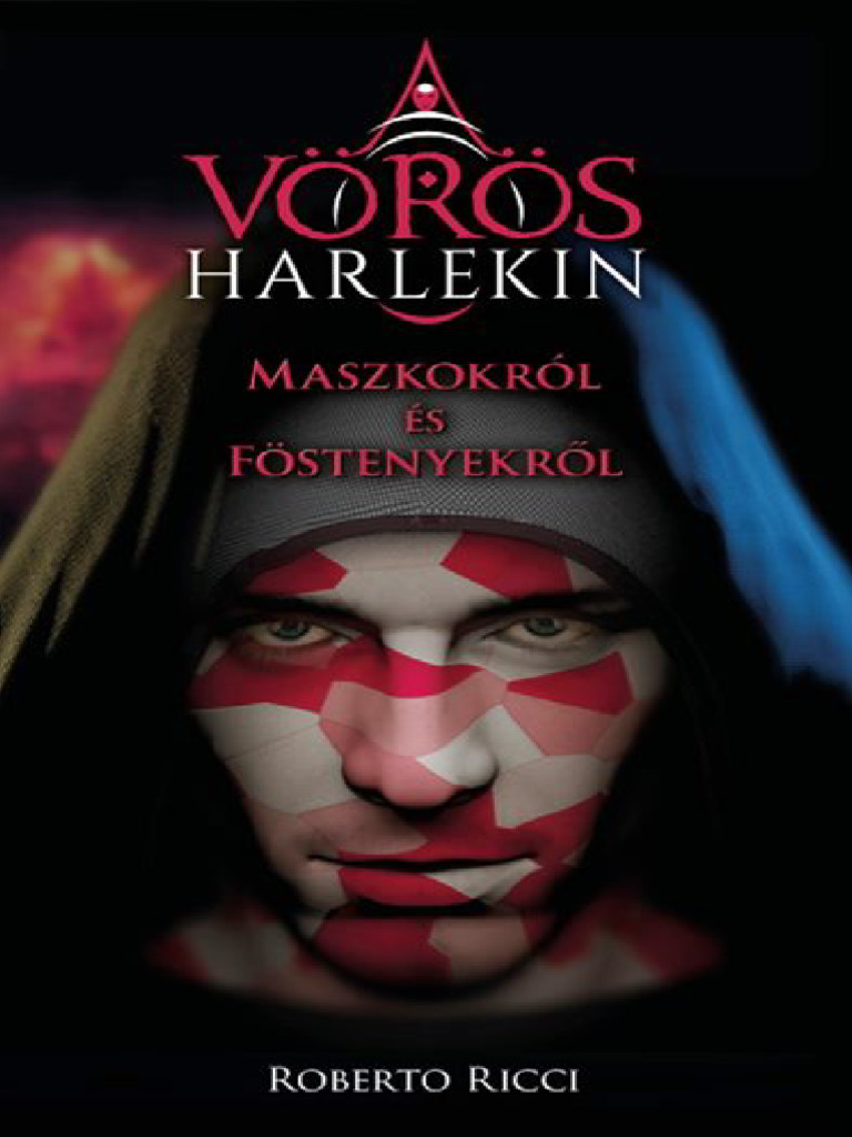 Roberto Ricci - A Vörös Harlekin 1 - Maszkokról - És Föstenyekről | PDF