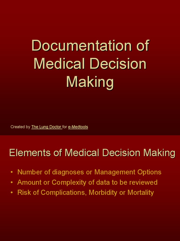 Documentation of Medical Decision Making Biopsy Medical Diagnosis