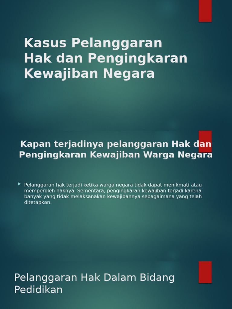 Kasus Pelanggaran Hak Dan Pengingkaran Kewajiban Negara | PDF