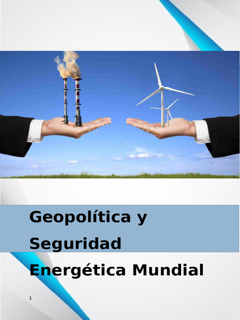 Geopolitica y Seguridad Energetica Mundial | PDF