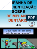 Campanha Avulsão e Reimplante Dentário