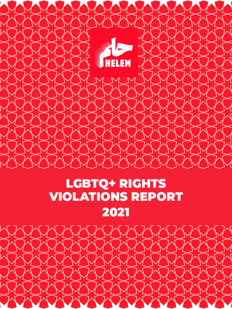 63568de1fb2d6ed378fd252b - LGBTQ+ Rights Violations Report 2021 ...