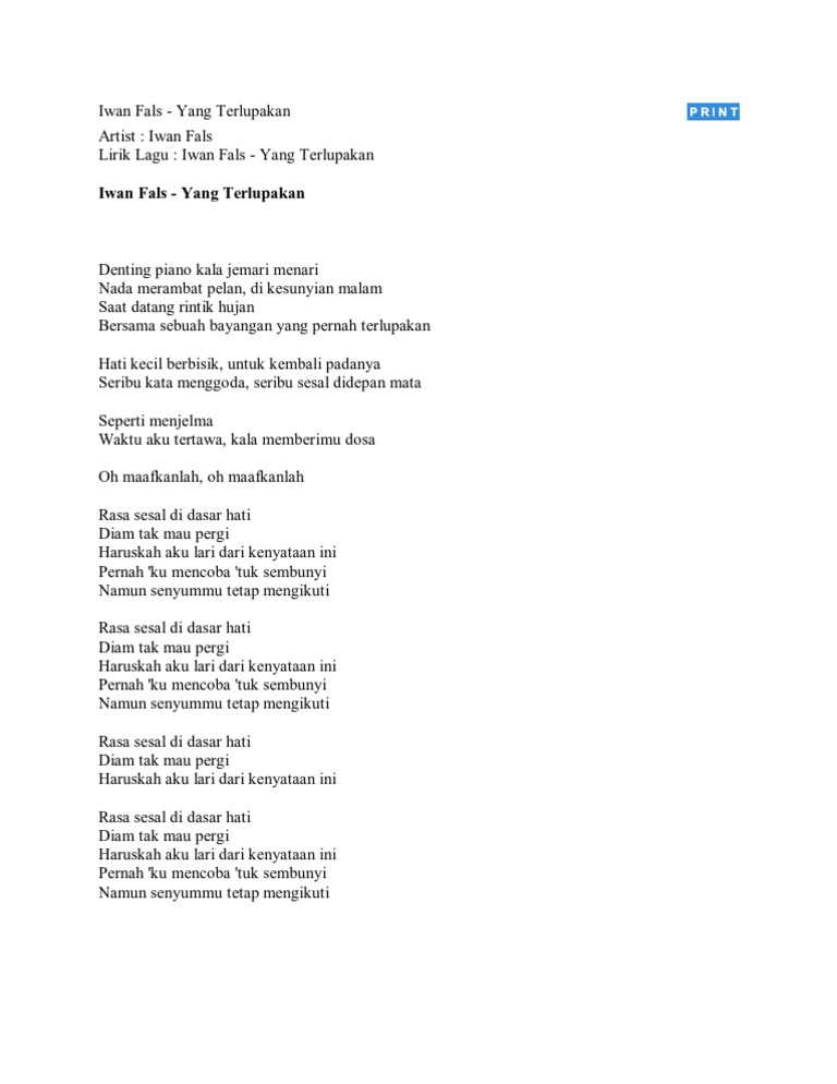 Iwan Fals Yang Terlupakan D a bm a denting piano kala jemari menari g d em g nada merambat pelan di kesunyian malam gm d saat datang rintik hujan f#m bm bersama sebuah bayang g a d a g yang pernah terlupakan. scribd